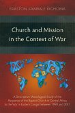Church and Mission in the Context of War (eBook, ePUB)