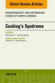 Cushing's Syndrome, An Issue of Endocrinology and Metabolism Clinics of North America (eBook, ePUB)