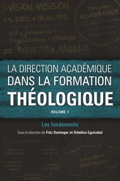La direction académique dans la formation théologique, volume 1 (eBook, ePUB)