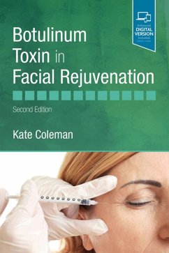Botulinum Toxin in Facial Rejuvenation E-Book (eBook, ePUB) - Coleman, Kate