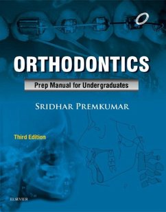 Orthodontics: Preparatory Manual for Undergraduates- E Book (eBook, ePUB) - Premkumar, Sridhar