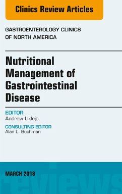 Cover Nutritional Management of Gastrointestinal Disease, An Issue of Gastroenterology Clinics of North America (eBook, ePUB)