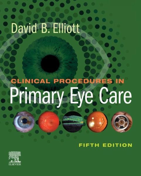 Clinical Procedures in Primary Eye Care E-Book (eBook, PDF) Clinical Procedures in Primary Eye Care E-Book (eBook, PDF)