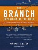 The Branch Exposition of the Bible, Volume 1 (eBook, ePUB)