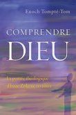 Comprendre Dieu (eBook, ePUB) Comprendre Dieu (eBook, ePUB)