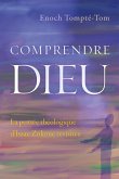 Comprendre Dieu (eBook, ePUB)