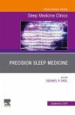 Precision Sleep Medicine, An Issue of Sleep Medicine Clinics (eBook, ePUB)