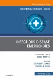 Infectious Disease Emergencies, An Issue of Emergency Medicine Clinics of North America (eBook, ePUB)