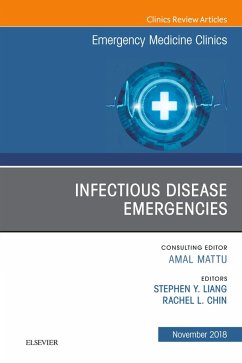 Infectious Disease Emergencies, An Issue of Emergency Medicine Clinics of North America (eBook, ePUB) - Liang, Stephen Y; Chin, Rachel