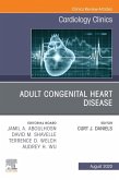Adult Congenital Heart Disease, An Issue of Cardiology Clinics, E-Book (eBook, ePUB)