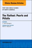 The Flatfoot: Pearls and Pitfalls, An Issue of Foot and Ankle Clinics of North America (eBook, ePUB)