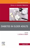 Diabetes in Older Adults, An Issue of Clinics in Geriatric Medicine (eBook, ePUB)