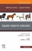 Equine Genetic Diseases, An Issue of Veterinary Clinics of North America: Equine Practice, E-Book (eBook, ePUB)
