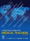 A Practical Guide for Medical Teachers, E-Book (eBook, ePUB)