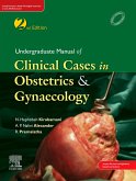 Undergraduate Manual of Clinical Cases in OBGY - E - Book (eBook, ePUB)