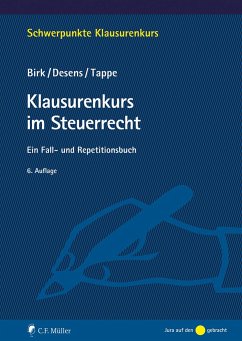 Klausurenkurs im Steuerrecht - Birk, Dieter;Desens, Marc;Tappe, Henning