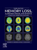 Memory Loss, Alzheimer's Disease, and Dementia - E-Book (eBook, ePUB)