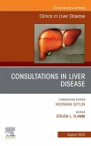 Consultations in Liver Disease,An Issue of Clinics in Liver Disease E-Book (eBook, ePUB)