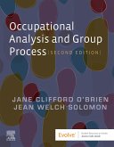 Occupational Analysis and Group Process - E-Book (eBook, ePUB) Occupational Analysis and Group Process - E-Book (eBook, ePUB)