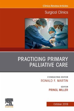Cover Practicing Primary Palliative Care, An Issue of Surgical Clinics (eBook, ePUB)