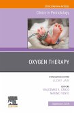 Oxygen Therapy, An Issue of Clinics in Perinatology (eBook, ePUB)