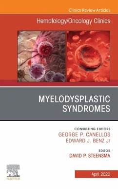Myelodysplastic Syndromes An Issue of Hematology/Oncology Clinics of North America (eBook, ePUB) - Steensma, David