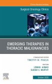 Therapies in Thoracic Malignancies, An Issue of Surgical Oncology Clinics of North America, E-Book (eBook, ePUB)