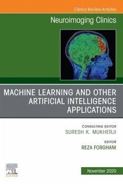 Cover Machine Learning and Other Artificial Intelligence Applications, An Issue of Neuroimaging Clinics of North America, E-Book (eBook, ePUB)