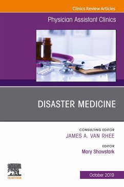 Disaster Medicine ,An Issue of Physician Assistant Clinics (eBook, ePUB)