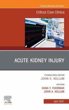 Acute Kidney Injury, An Issue of Critical Care Clinics (eBook, ePUB)
