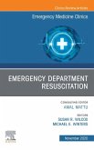 Emergency Department Resuscitation, An Issue of Emergency Medicine Clinics of North America, E-Book (eBook, ePUB)