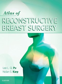 Atlas of Reconstructive Breast Surgery - E-book (eBook, ePUB) - Pu MD; Karp, Nolan S