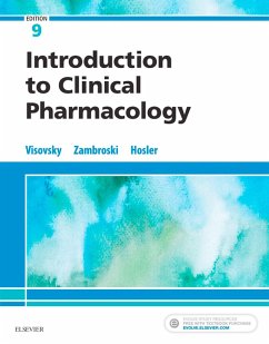 Introduction to Clinical Pharmacology - E-Book (eBook, ePUB) - Visovsky, Constance G; Zambroski, Cheryl H.; Hosler, Shirley M.