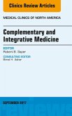 Complementary and Integrative Medicine, An Issue of Medical Clinics of North America (eBook, ePUB)
