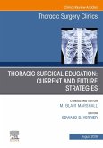 Education and the Thoracic Surgeon, An Issue of Thoracic Surgery Clinics (eBook, ePUB)