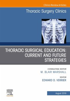 Education and the Thoracic Surgeon, An Issue of Thoracic Surgery Clinics (eBook, ePUB) - Verrier, Edward D.