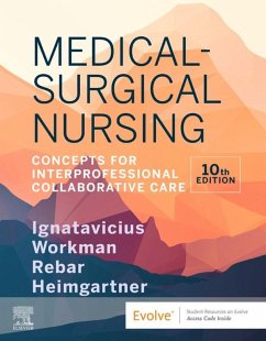 Medical-Surgical Nursing - E-Book (eBook, ePUB) - Ignatavicius, Rn; Workman, Rn; Rebar, Mba; Heimgartner DNP, Rn