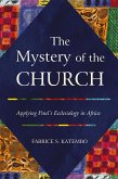The Mystery of the Church (eBook, ePUB) The Mystery of the Church (eBook, ePUB)