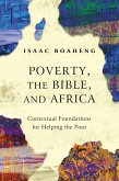 Poverty, the Bible, and Africa (eBook, ePUB)