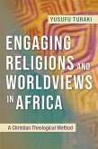 Engaging Religions and Worldviews in Africa (eBook, ePUB)