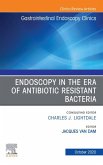 Endoscopy in the Era of Antibiotic Resistant Bacteria, An Issue of Gastrointestinal Endoscopy Clinics (eBook, ePUB)