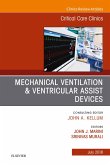 Mechanical Ventilation/Ventricular Assist Devices, An Issue of Critical Care Clinics (eBook, ePUB)
