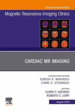 Cardiac MR Imaging, An Issue of Magnetic Resonance Imaging Clinics of North America (eBook, ePUB) - Cury, Roberto C; Azevedo, Cerio