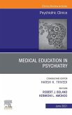 Medical Education in Psychiatry, An Issue of Psychiatric Clinics of North America, E-Book (eBook, ePUB)