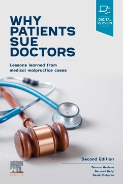 Why Patients Sue Doctors (eBook, ePUB) - Graham, Duncan; Kelly, Bernard; Richards, David A.