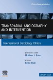 Transradial Angiography and Intervention An Issue of Interventional Cardiology Clinics, E-Book (eBook, ePUB)