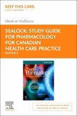 Study Guide for Pharmacology for Canadian Health Care Practice - E-Book (eBook, ePUB) Study Guide for Pharmacology for Canadian Health Care Practice - E-Book (eBook, ePUB)