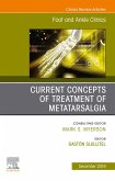 Current concepts of treatment of Metatarsalgia, An issue of Foot and Ankle Clinics of North America (eBook, ePUB)