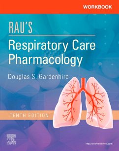 Workbook for Rau's Respiratory Care Pharmacology E-Book (eBook, ePUB) - Gardenhire EdD, Rrt-Nps; Hinski