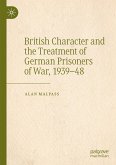 British Character and the Treatment of German Prisoners of War, 1939¿48